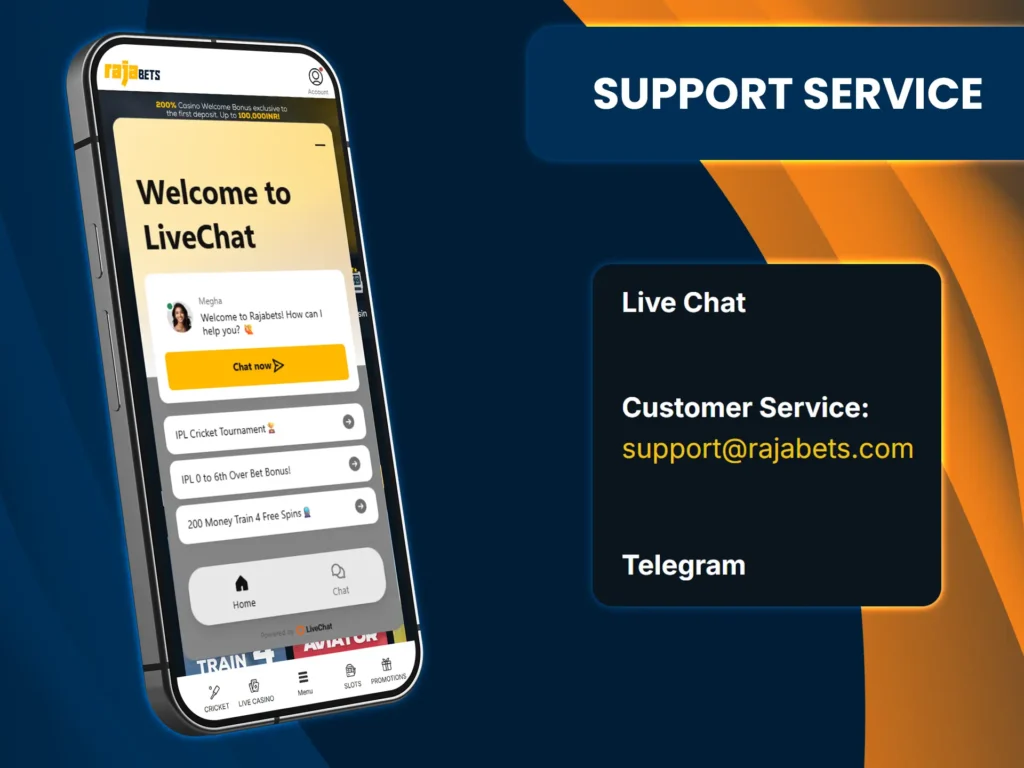 Rajabets 24/7 support is ready to help you via live chat, email or telegram.