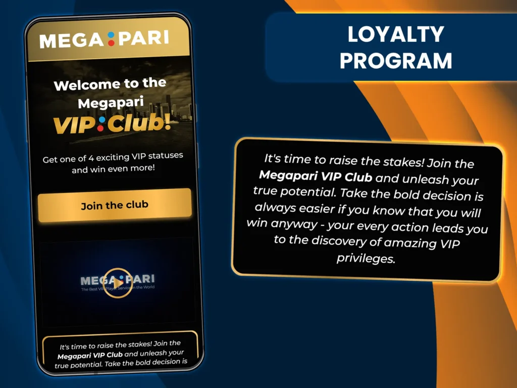 Megapari's loyalty program rewards players with increasing cashback, VIP perks, and exclusive offers.