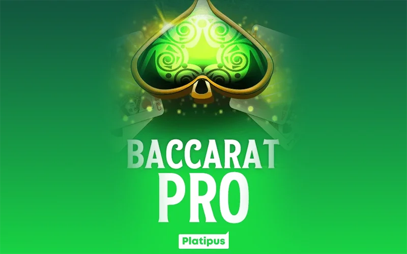 Become an experienced player in Baccarat Pro.