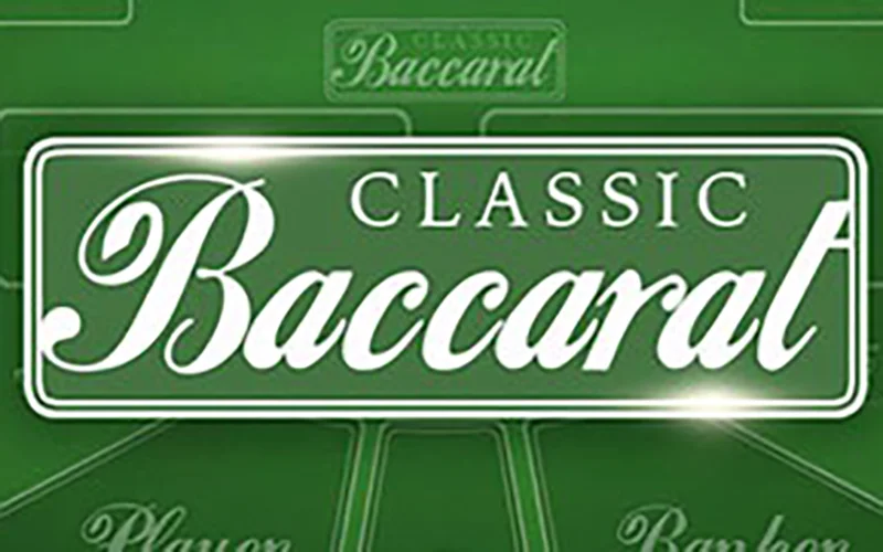 Show your advantage in Classic Baccarat.
